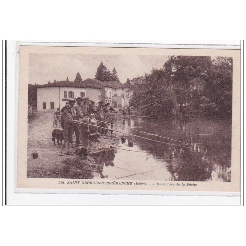 SAINT-GEORGES-D'ESPERANCHE : l'ouverture de la peche - tres bon etat