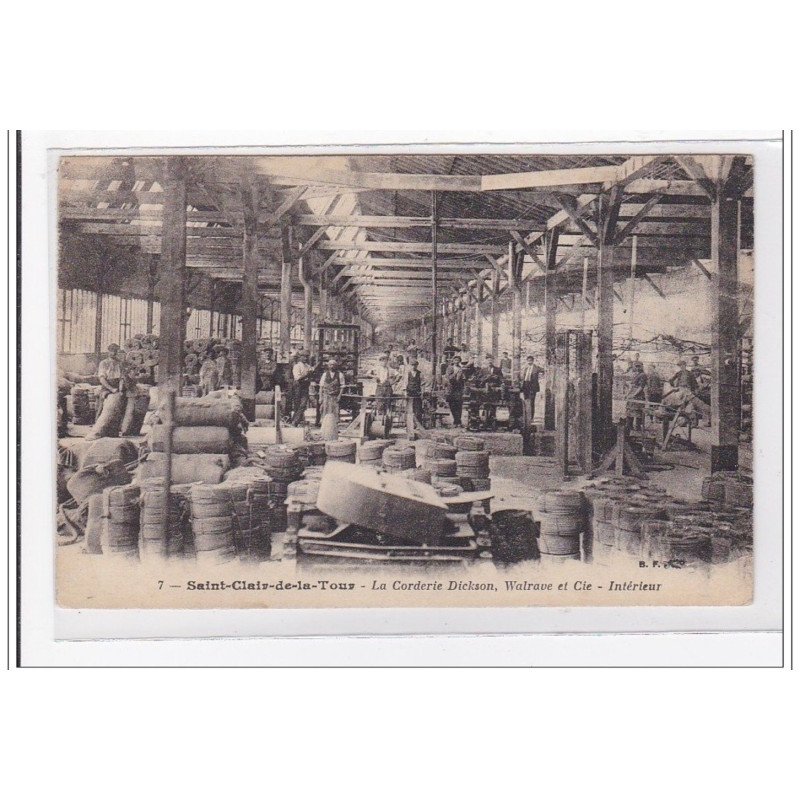 SAINT-CLAIR-de-la-TOUR : la corderie dickson, walrave et cie, intérieur - tres bon etat