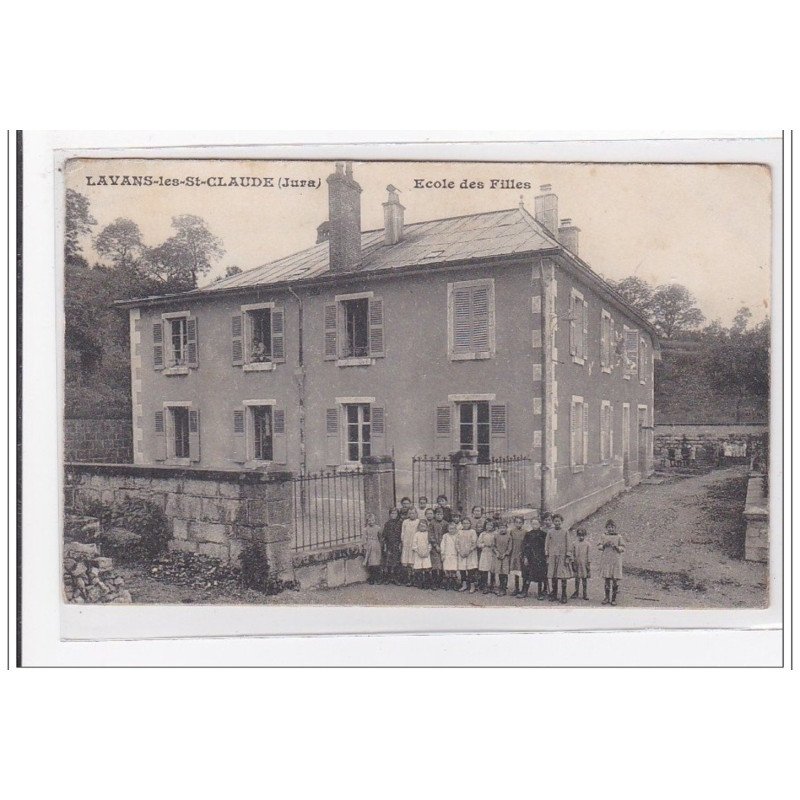 LAVANS-les-CLAUDE : ecole des filles - tres bon etat