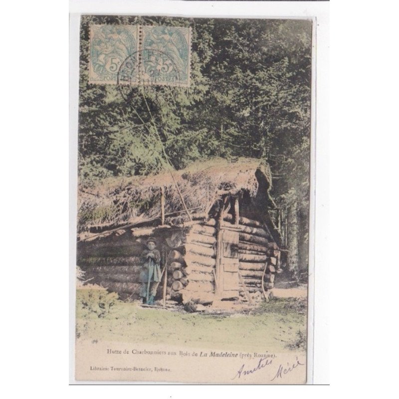 LA MADELAINE : hutte de charbonniers aux bois de la madelaine - tres bon etat