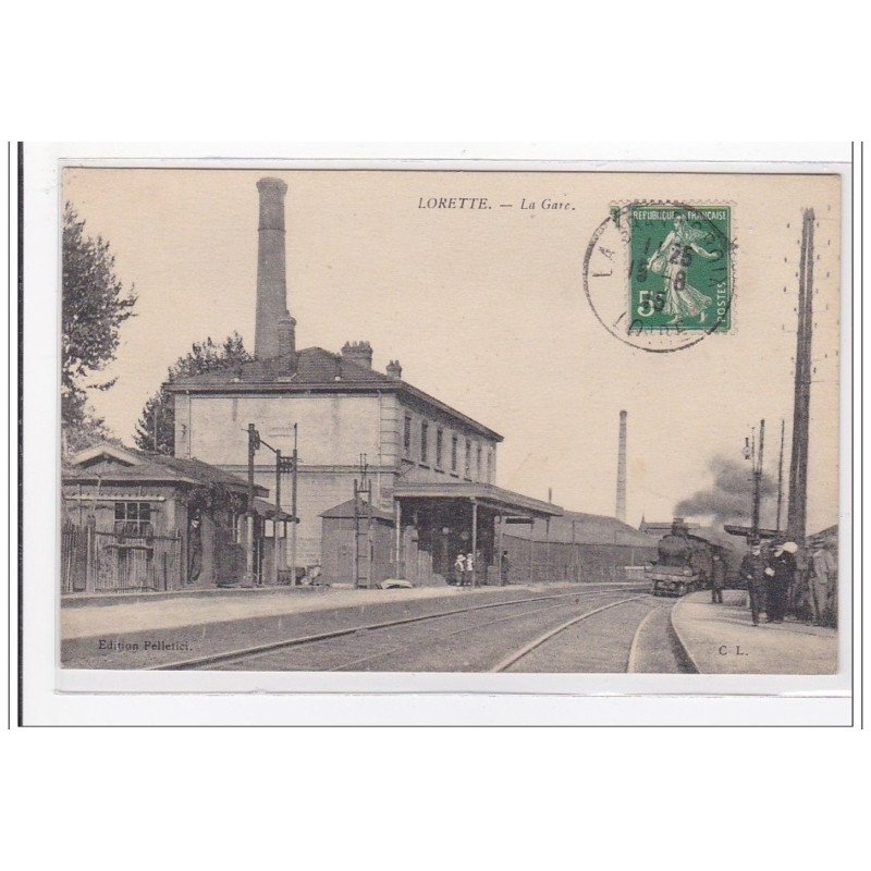 LORETTE : la gare - tres bon etat