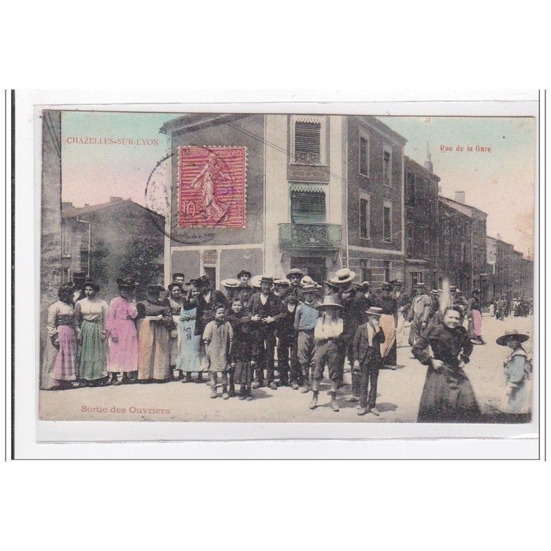 CHAZELLES-sur-LYON : rue de la gare, sortie des ouvriers - tres bon etat