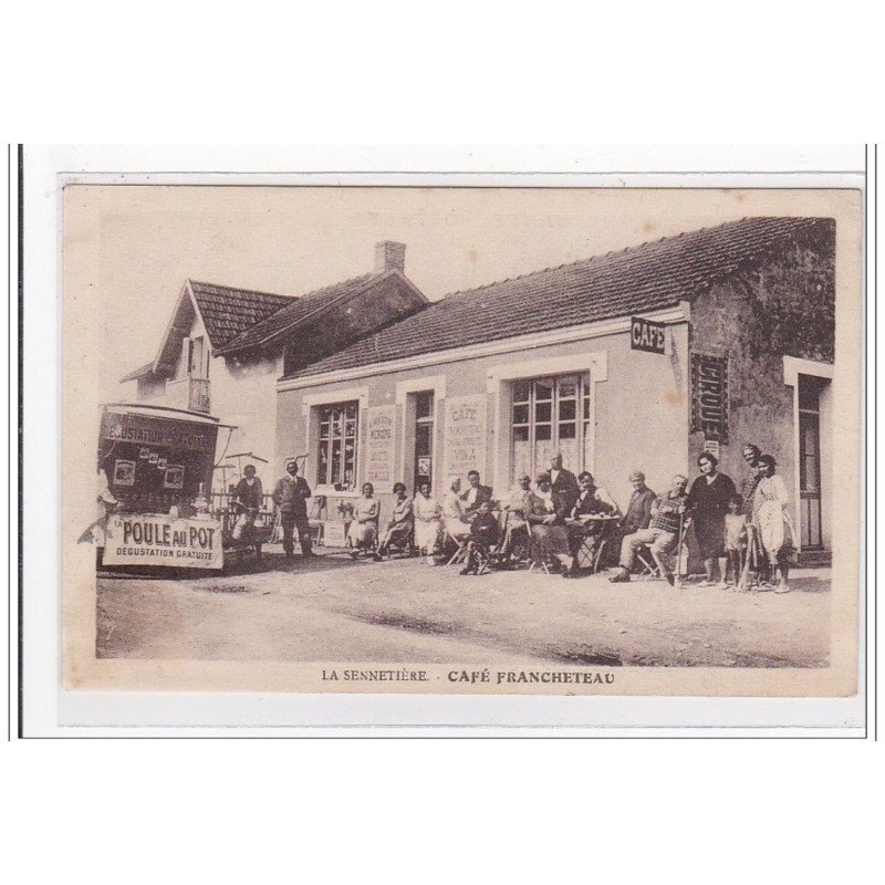 LA SENNETIERE : café francheteau - tres bon etat