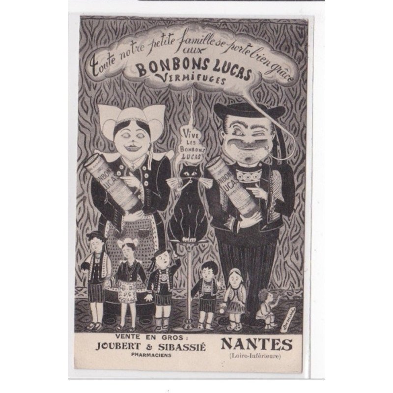 NANTES : toute notre petite famille de porte bien grace aux bonbons lucas vermifuges (publicité) - tres bon etat