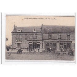 SAINT-MAURICE-sur-FESSARD : un coin de la place - tres bon etat