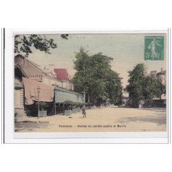 TONNEINS : entrée du jardin public et mairie (toillée) - tres bon etat