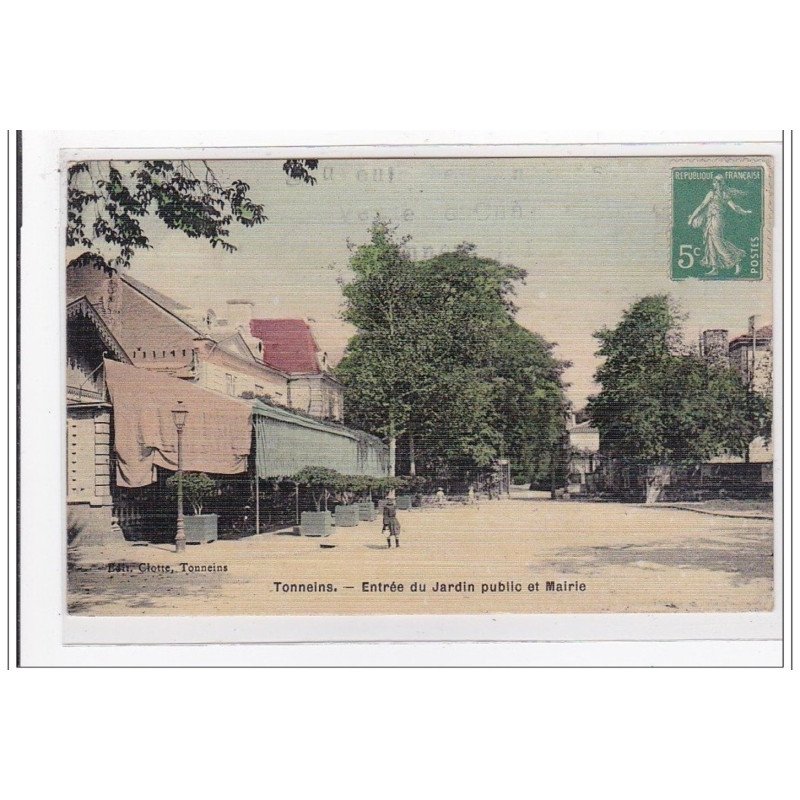 TONNEINS : entrée du jardin public et mairie (toillée) - tres bon etat