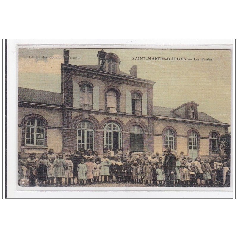SAINT-MARTIN-D'ABLOIS : les ecoles (toillée) - etat