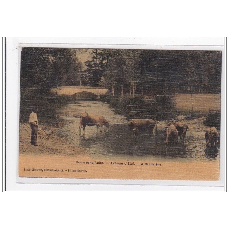 ROUVRES-sur-AUBE : avenue d'etuf a la rivieire (toillée) - tres bon etat
