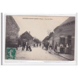 ESTREES-SAINT-DENIS : la rue felix - tres bon etat