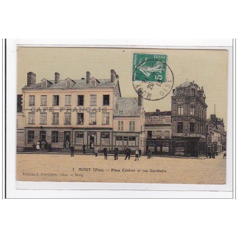 MOUY : place cantrel et rue gambetta (toillée) - tres bon etat MOUY : place cantrel et rue gambetta (toillée) - tres bon etat