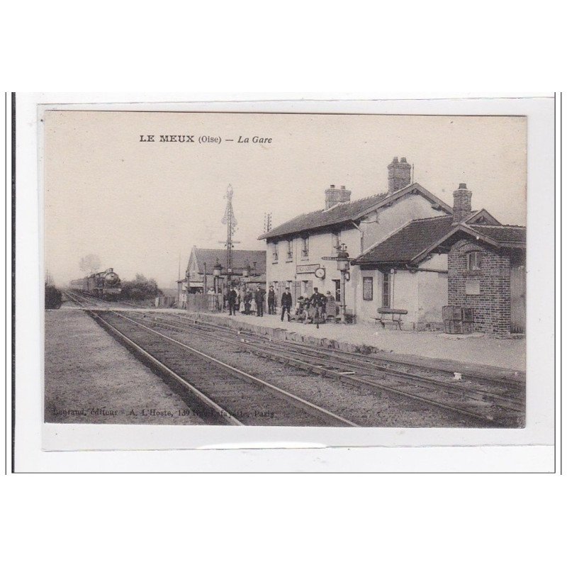 LE MEUX : la gare - tres bon etat