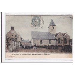 ENVIRONS DE NANTEUIL : eglise de peroy-les-gombries - etat