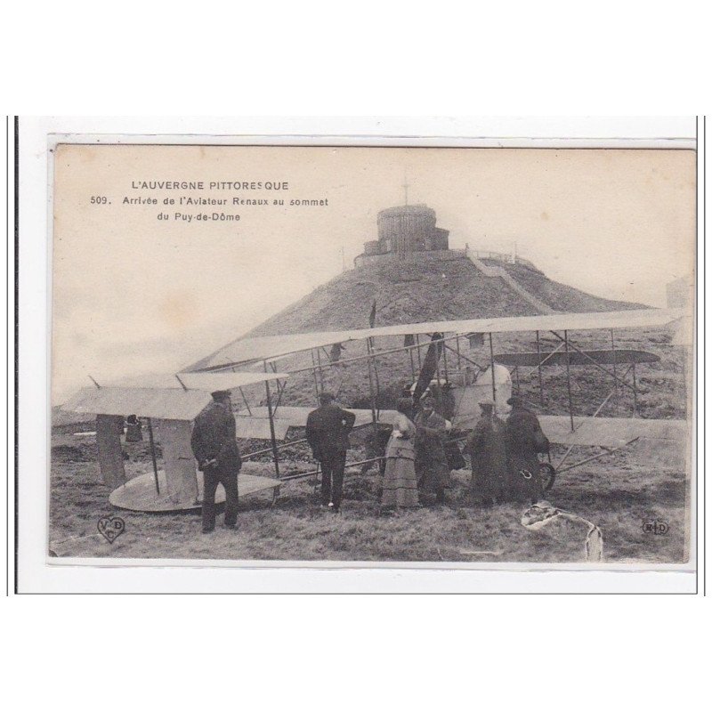 PUY-de-DOME : arrivée de l'aviateur renaux au sommet du puy-de-dome (aviation) - tres bon etat