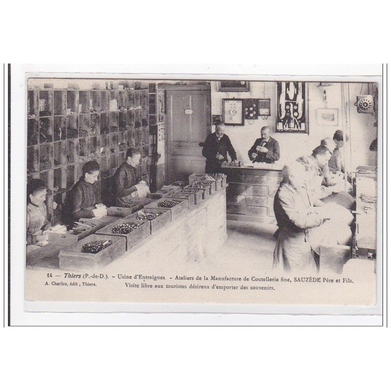 THIERS : usine d'entraigues, ateliers de la manufacture de coutellerie fine - tres bon etat