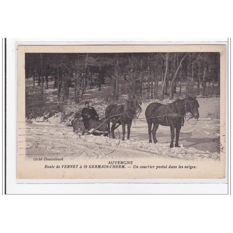 St-GERMAIN-L'HERM : route de vernet, un courier postal dans les neiges - tres bon etat
