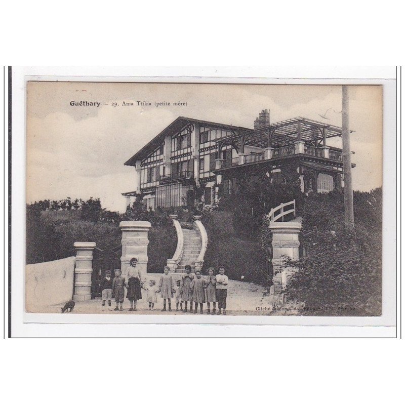 GUETHARY : ama ttikia (petite mere) - tres bon etat