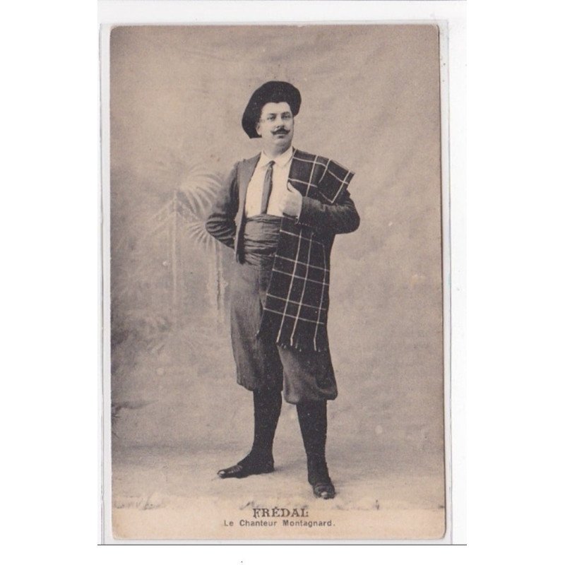 PYRENEES-ATLANTIQUES : fredal, le chanteur montagnard - tres bon etat