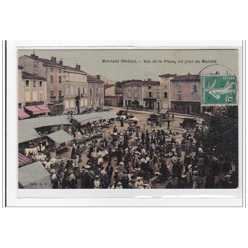 MORNANT : vue de la place, un jour de marché (toillée) - tres bon etat
