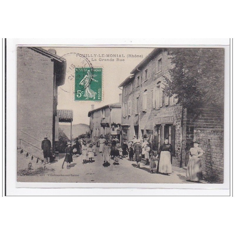 POUILLY-le-MONIAL : la grande rue - tres bon etat POUILLY-le-MONIAL : la grande rue - tres bon etat