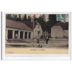 MONTAGNEY : la fontaine (toillée) - tres bon etat