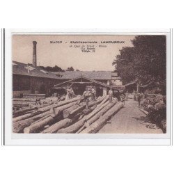 MACON : etablissements lamouroux, quai du breuil, macon, la scierie (bois) (scierie) - tres bon etat