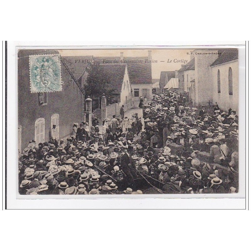 VERJUX : fete des centenaires farion, le cortege - etat