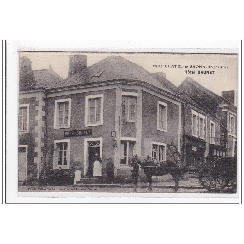 NEUFCHATEL-en-SANNOIS : hotel brunet - tres bon etat