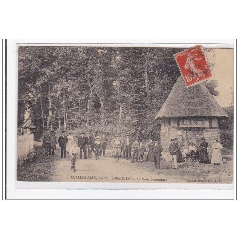 ECALLES-ALIX : le puits communal - tres bon etat