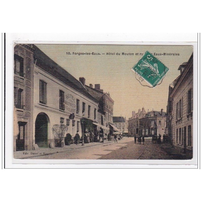 FORGES-les-EAUX : hotel du mouton et rue eaux-minerales (toillée) - tres bon etat