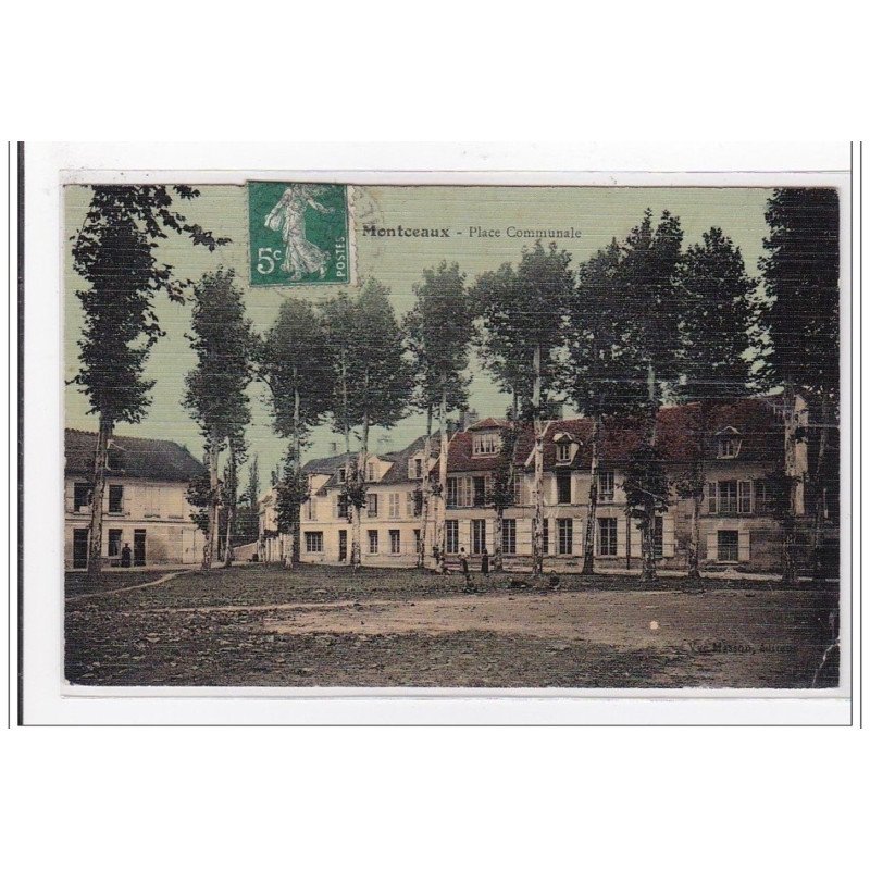 MONTCEAUX : place communale (toillée) - etat