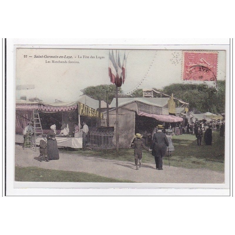 SAINT-GERMAIN-en-LAYE : la fete des loges, les marchands forains - tres bon etat