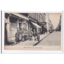 LE HAVRE : rue victor-hugo (marchand de artes potales) - tres bon etat