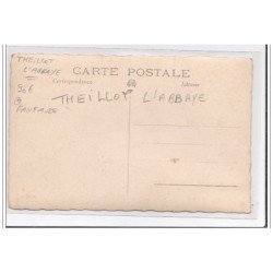 THEILLOT L'ABBAYE : fanfare, aux morts la gloire, aux vivants le souvenir - tres bon etat