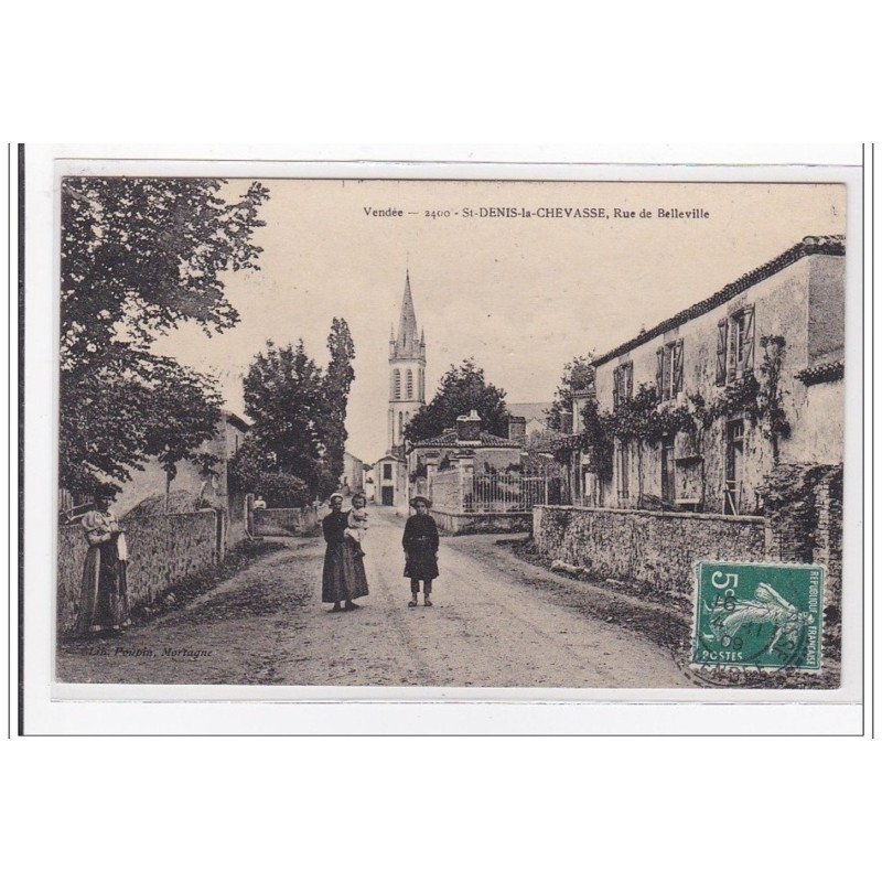 St-DENIS-la-CHEVASSE : rue de belleville - tres bon etat