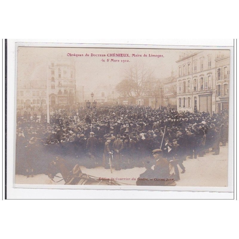 LIMOGES : obseques du docteur chénieux, maire de limoges 8 mars 1910 - tres bon etat