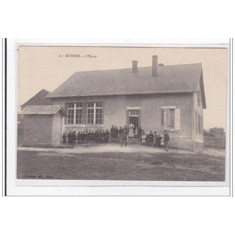 RUERES : l'ecole - tres bon etat