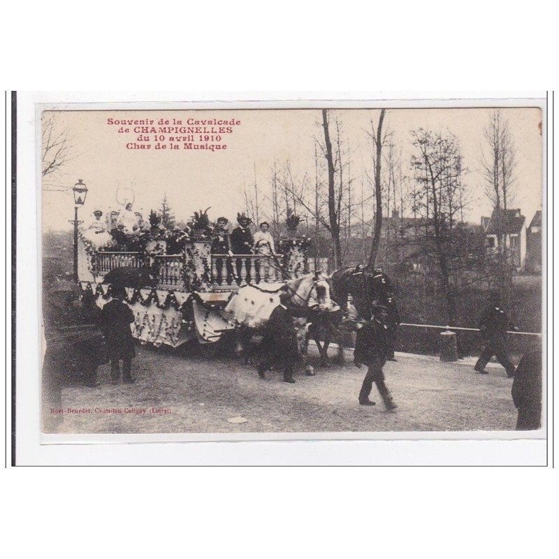CHAMPIGNELLES : souvenir de la cavalcade du 10 avril 1910 char de la musique - bon etat
