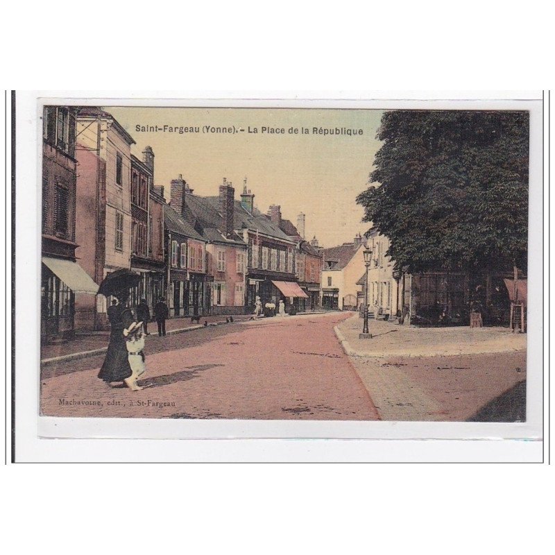 SAINT-FARGEAU : la place de la republique (toillée) - tres bon etat