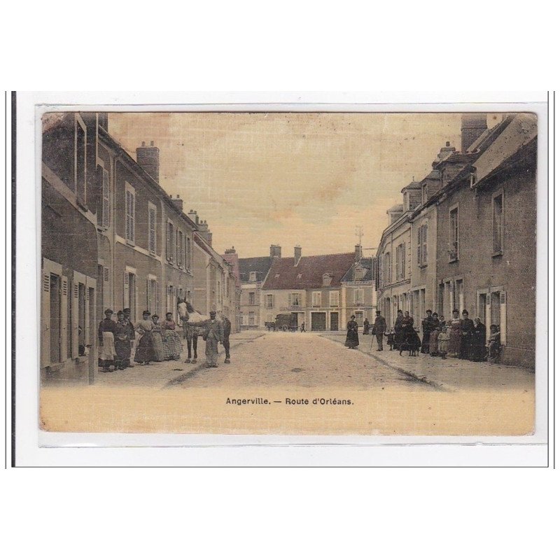 ANGERVILLE : route d'orleans (toillée) - etat