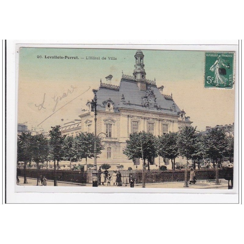 LEVALLOIS-PERRET : l'hotel de ville (toillée) - tres bon etat