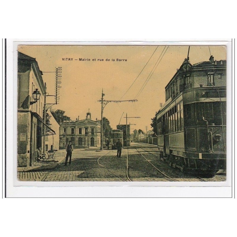 VITRY : mairie et rue de la barre (tramway) - tres bon etat