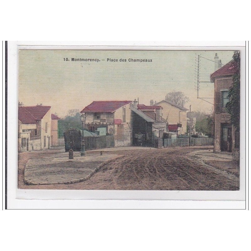 MONTMORENCY : place des champeaux (toillée) - tres bon etat