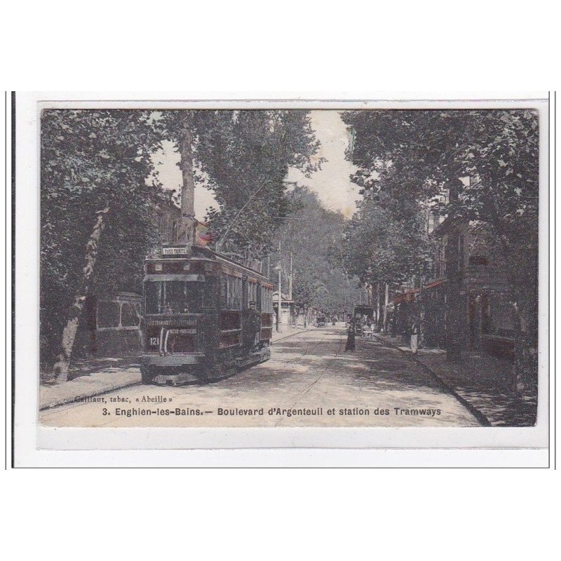 ENGHIEN-les-BAINS : boulevard d'argenteuil et station des tramways - tres bon etat
