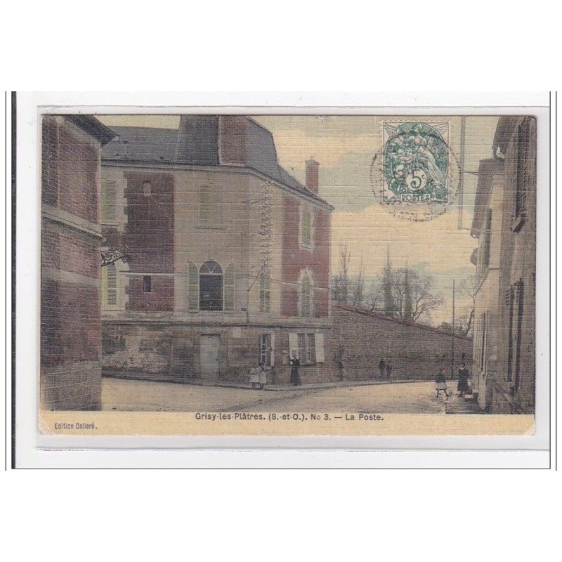 GRISY-les-PLATRES : la poste (toillée) - tres bon etat