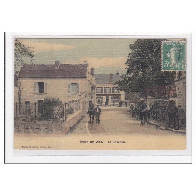 NOISY-sur-OISE : la descente (toillée) - tres bon etat