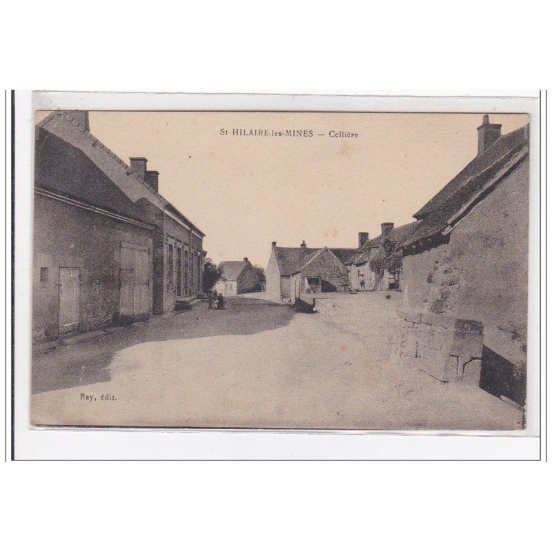 St-HILAIRE-les-MINES : celliere - tres bon etat