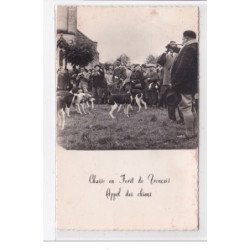 TRONCAIS : chasse en foret de troncais, appel des chiens - tres bon etat