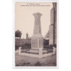 VENDAT : le monument aux morts de la grande guerre - tres bon etat