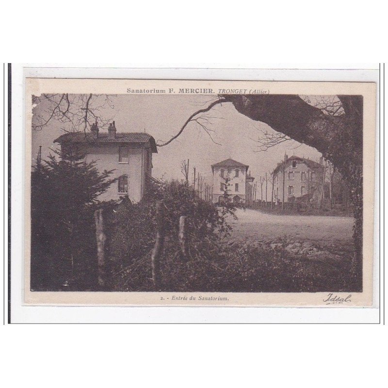 TRONGET : sanatorium P.mercier, entrée du sanatorium - tres bon etat